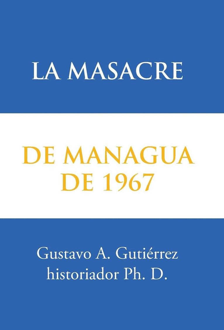 La masacre de Managua de 1967 1