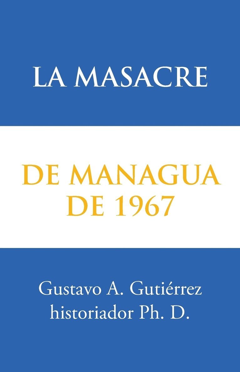 La masacre de Managua de 1967 1