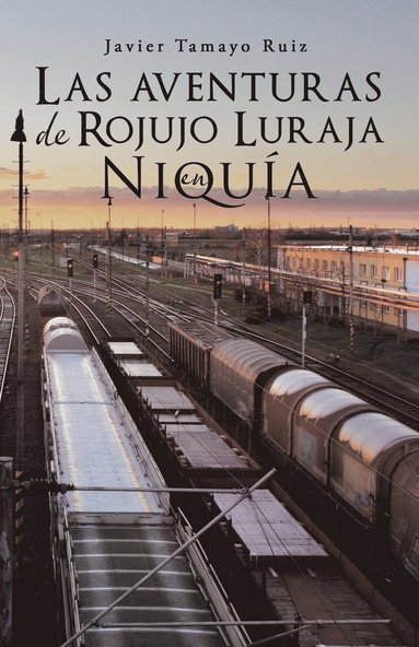bokomslag aventuras de Rojujo Luraja en Niquía