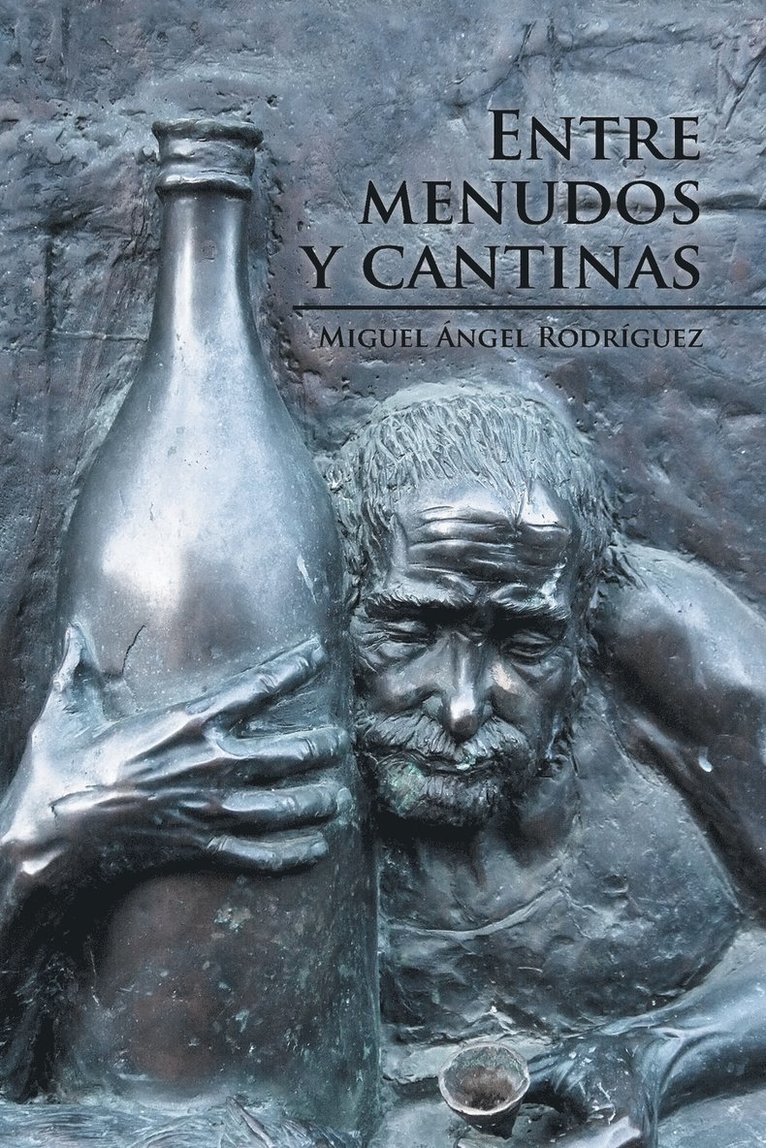 Miguel Ángel Rodríguez - Entre menudos y cantinas, Häftad