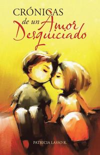bokomslag Crónicas de un amor desquiciado