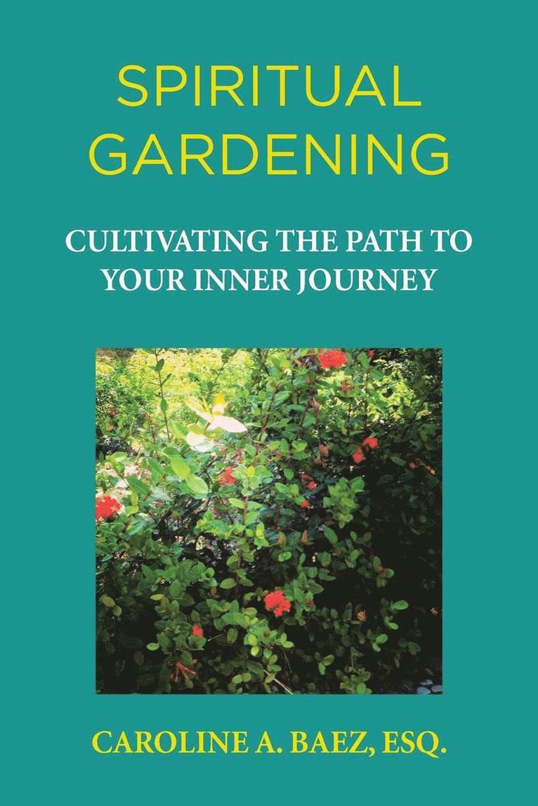 Spiritual Gardening 1