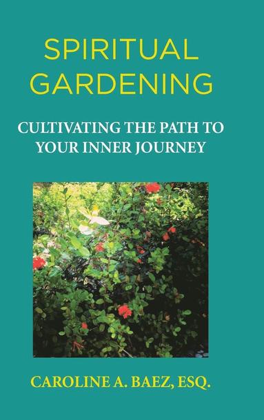 bokomslag Spiritual Gardening