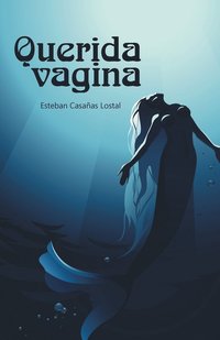 bokomslag Querida vagina