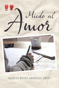 bokomslag Miedo al Amor