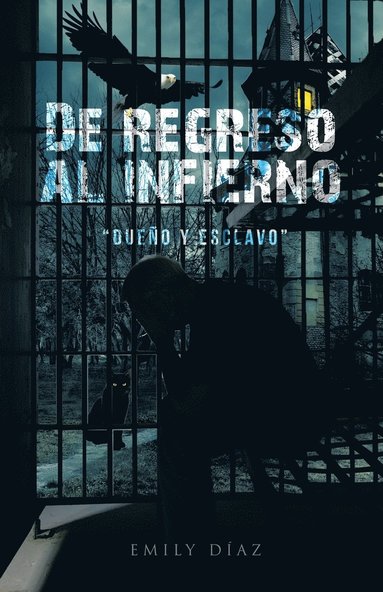 bokomslag De regreso al infierno "dueño y esclavo"
