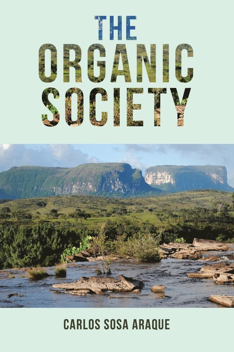 Carlos Sosa Araque - Organic Society, Häftad