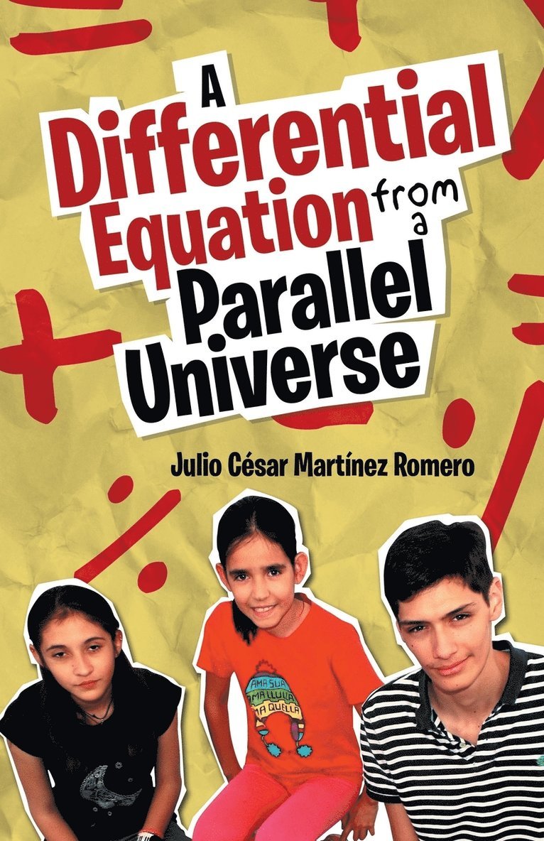 Julio César Martínez Romero - Differential Equation from a Parallel Universe, Häftad