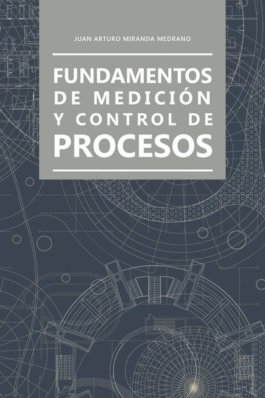 bokomslag Fundamentos de medicin y control de procesos