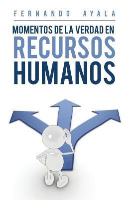 Momentos de la verdad en Recursos Humanos 1