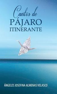 bokomslag Cantos de Pjaro Itinerante