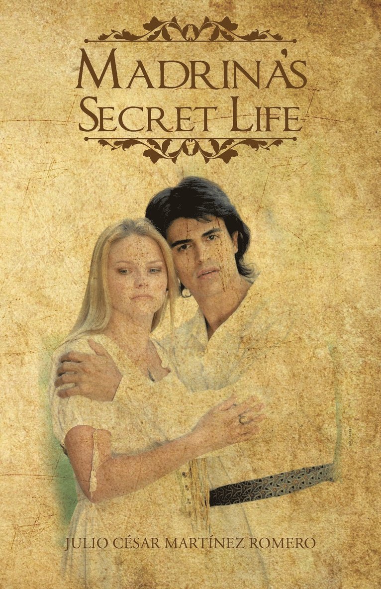 Julio César Martínez Romero - Madrina's Secret Life, Häftad