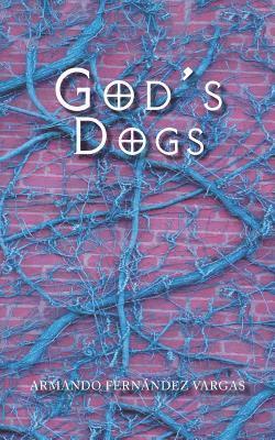 bokomslag God's Dogs