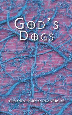 bokomslag God's Dogs