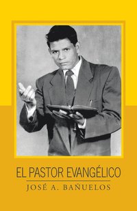 bokomslag El pastor evanglico