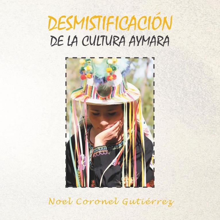 Desmistificacin de la Cultura Aymara 1