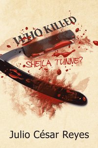 bokomslag Who Killed Sheila Tunne?