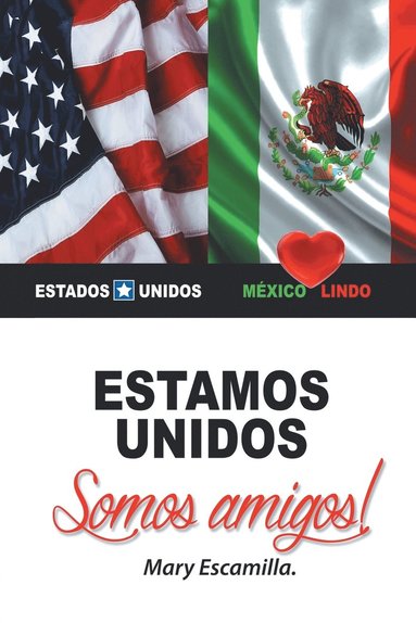 Mary Escamilla - Estamos unidos, Häftad