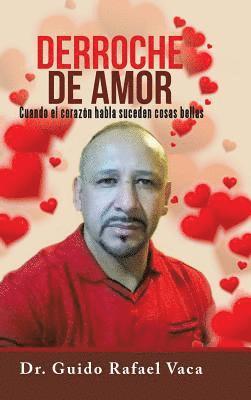 Derroche de amor 1