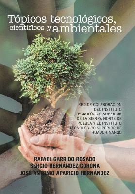 Garrido, Hernández, Aparicio, Garrido,, Hernández, - Tópicos tecnológicos, científicos y ambientales, Inbunden