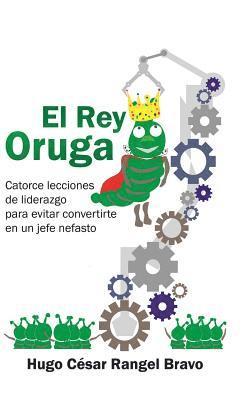 El Rey Oruga 1