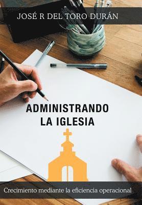 Administrando la iglesia 1