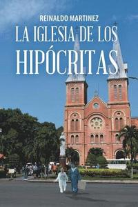 bokomslag Iglesia De Los Hipócritas