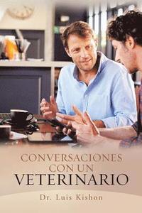 bokomslag Conversaciones Con Un Veterinario