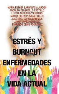 bokomslag Estrés Y Burnout Enfermedades En La Vida Actual