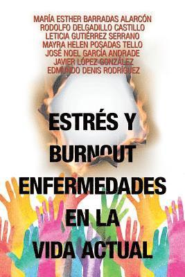 bokomslag Estrés Y Burnout Enfermedades En La Vida Actual