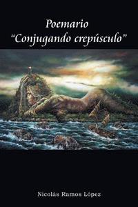 bokomslag Poemario "Conjugando Crepúsculo"