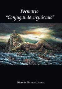 bokomslag Poemario "Conjugando Crepúsculo"