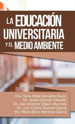 bokomslag Educación Universitaria Y El Medio Ambiente