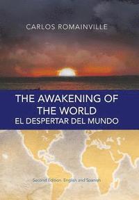 bokomslag The Awakening of the World. El Despertar Del Mundo