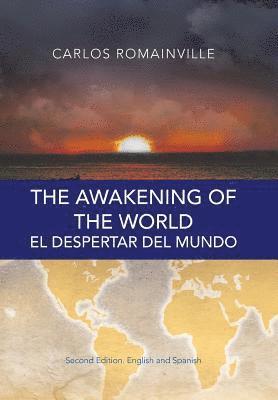 The Awakening of the World. El Despertar Del Mundo 1