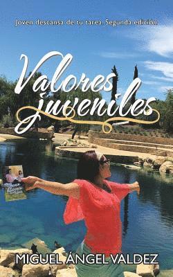 Miguel Ángel Valdez - Valores Juveniles, Häftad