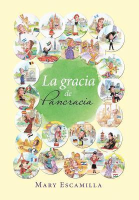 Mary Escamilla - Gracia De Pancracia, Inbunden