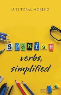 bokomslag Spanish Verbs, Simplified