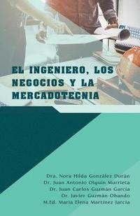 bokomslag El Ingeniero, Los Negocios Y La Mercadotecnia