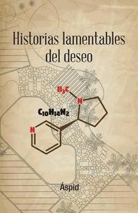 bokomslag Historias Lamentables Del Deseo