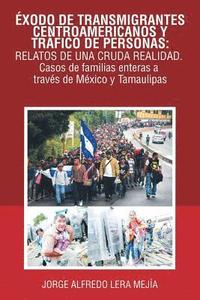 bokomslag xodo De Transmigrantes Centroamericanos Y Trfico De Personas