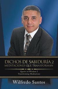 bokomslag Dichos De Sabidura 2 Meditaciones Que Transforman