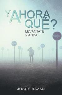 bokomslag Y Ahora Qué?