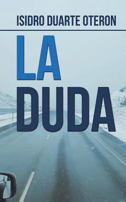 La Duda 1