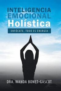 bokomslag Inteligencia Emocional Holística