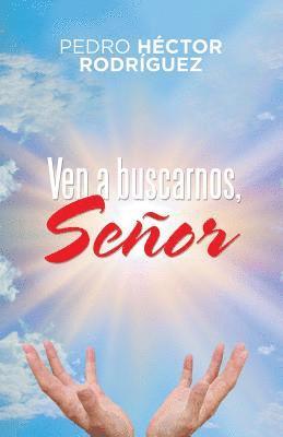 Ven a Buscarnos, Seor 1