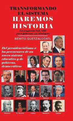 bokomslag Transformando El Sistema Haremos Historia