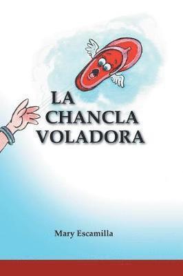 Mary Escamilla - Chancla Voladora, Häftad