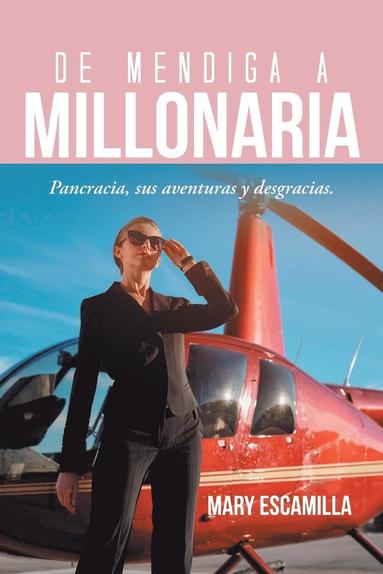 Mary Escamilla - De Mendiga a Millonaria, Häftad