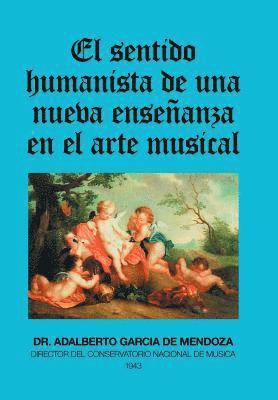bokomslag Sentido Humanista De Una Nueva Enseñanza En El Arte Musical